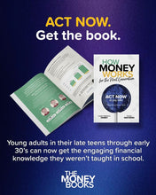 Load image into Gallery viewer, How Money Works for the Next Generation Book
